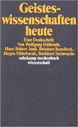 Geisteswissenschaften heute: Eine Denkschrift (Suhrkamp Taschenbuch Wissenschaft) (German Edition)